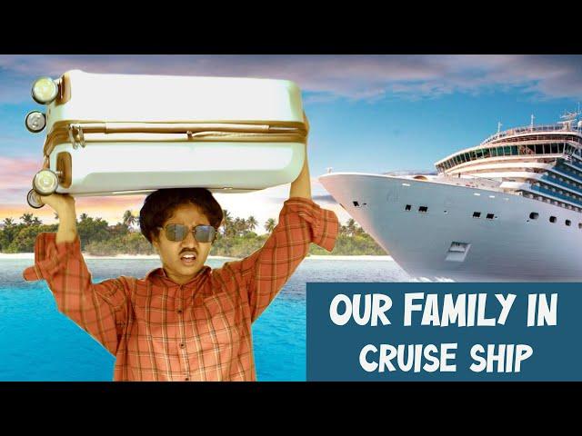 Our Family in Cruise Ship #cordeliacruise | Tamil Comedy Video  | SoloSign