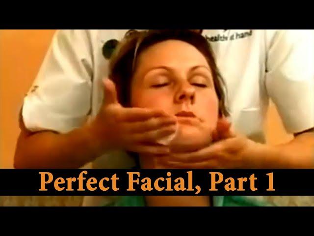 Perfect Facial, Part 1