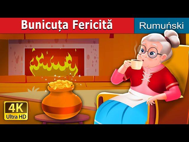 Bunicuța Fericită | The Cheerful Granny in Romanian | @RomanianFairyTales