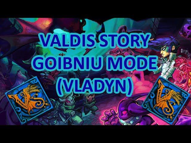 Valdis Story - Goibniu Mode (Vladyn)