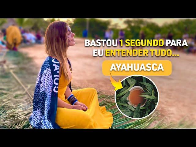 Minha experiência com Ayahuasca | RELATO COMPLETO