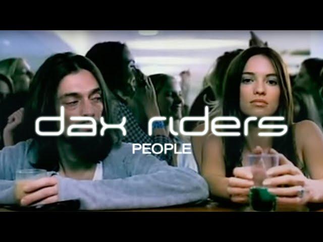 Dax Riders - People (Official Music Video)