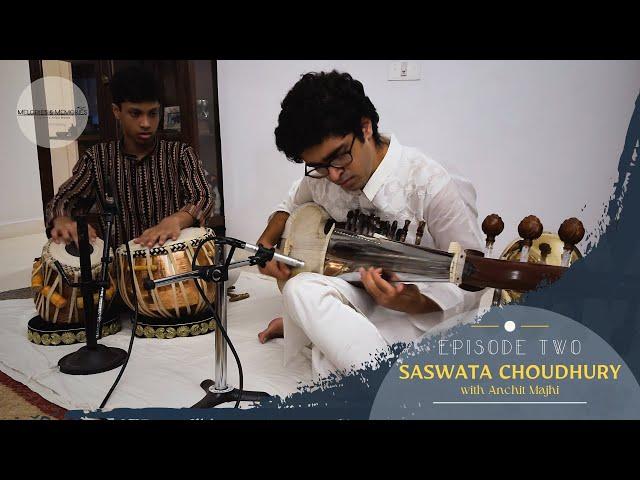 Saswata Choudhury (LIVE) | Melodies & Memories: Concerts from Home |  EPISODE 2