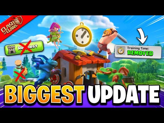 Biggest UPDATE EVER - Training Time REMOVED, Quick Donations & More in Clash of Clans!