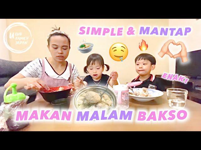 MAKAN MALAM MENU NYA BAKSOBIKIN KUAH BAKSO SIMPLE DAN MANTAP