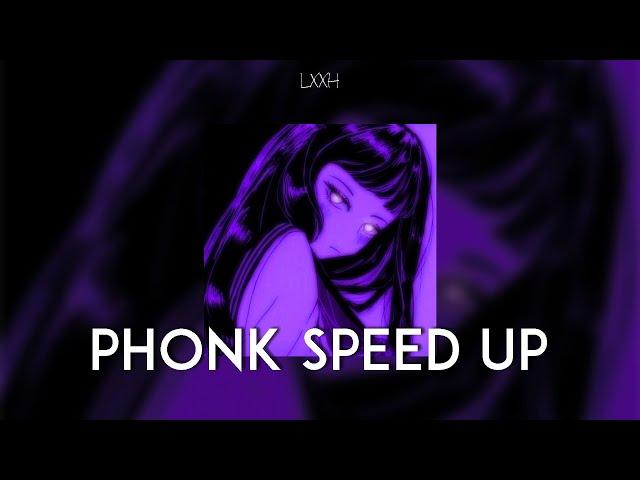 SPEED UP PHONK PLAYLIST #4 / LXXH PHONK