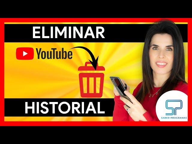  Cómo ELIMINAR HISTORIAL de YouTube [ en celular / móvil y PC ]