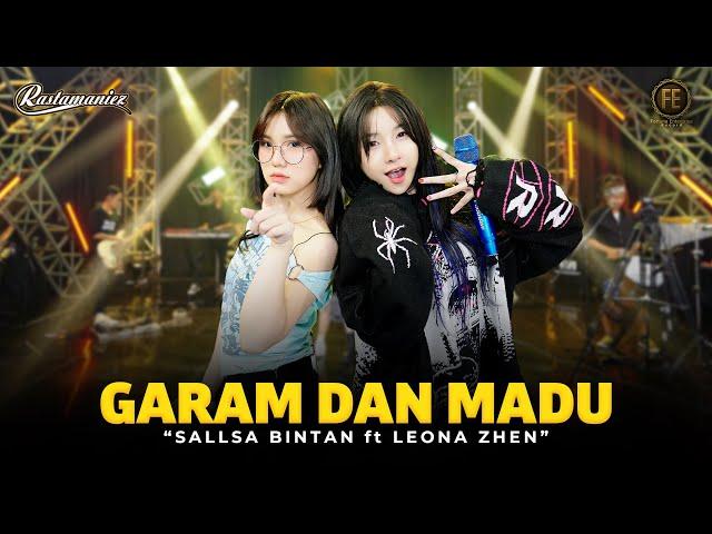 SALLSA BINTAN Ft. LEONA ZHEN - GARAM DAN MADU | Feat. RASTAMANIEZ (Official Live Version)