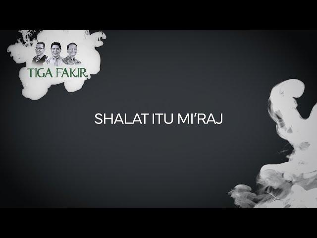 #Eps107 l Serial Shalat #12 l Shalat Meniti Tangga Kesadaran