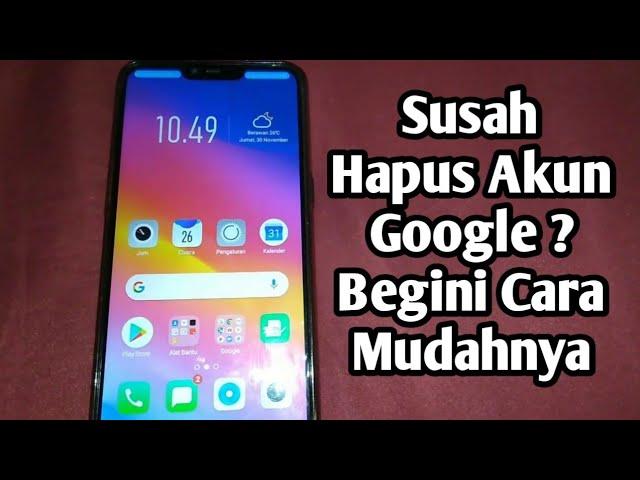 Susah Hapus Akun Google ? Begini Cara Hapus Akun Google Di Smartphone Oppo dan Realme