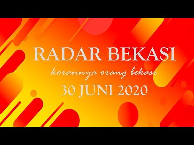 KORAN RADAR BEKASI 30 JUNI 2020