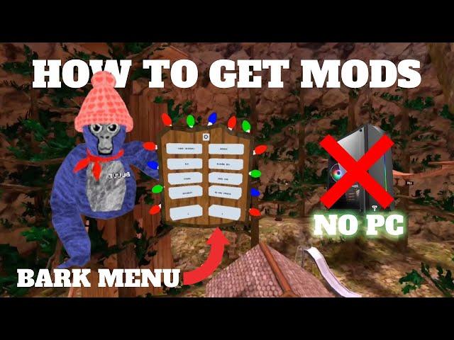 How to get Gorilla Tag MODS Without A PC