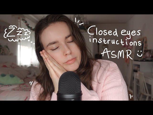 ASMR | Follow My Instructions with Your Eyes Closed 