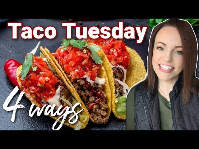 4 Twists on TACO Tuesday! | Not your average tacos! New TACO recipes