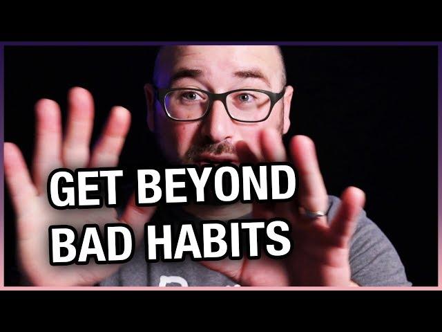 Growing Your Photography Business | Get Beyond Bad Habits