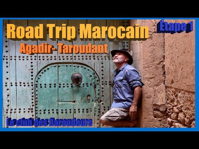 Genève- Agadir - Taroudan / Voyage Maroc (Étape 1) / Road Trip Marocain .