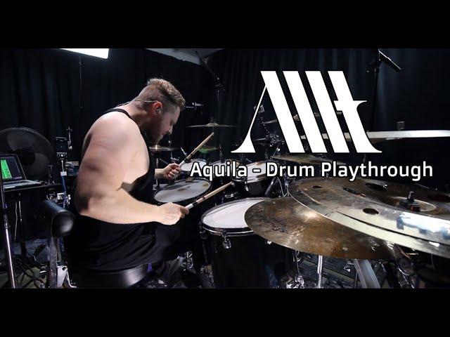 Allt - Aquila - Official Drum Playthrough