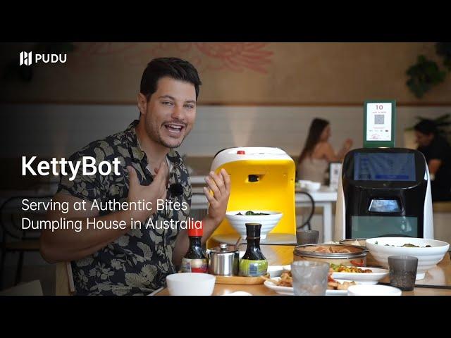 KettyBot serves at Authentic Bites Dumpling House in Australia | Pudu Robotics