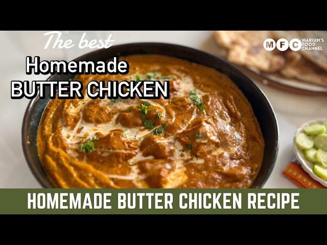 Butter Chicken Recipe / Restaurant Style Homemade Butter Chicken Recipe  by @mariumsfoodchannel