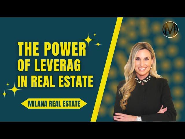 The Power of Leverage in Real Estate: How to Use Other People's Money to Make Money for Yourself