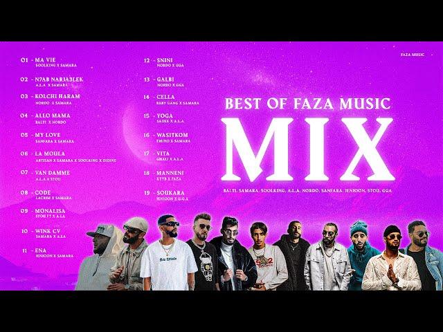 Best of Faza Music Remix | Balti, Samara, Soolking, A.L.A, Nordo, Sanfara, Jenjoon, Stou, GGA (MIX)