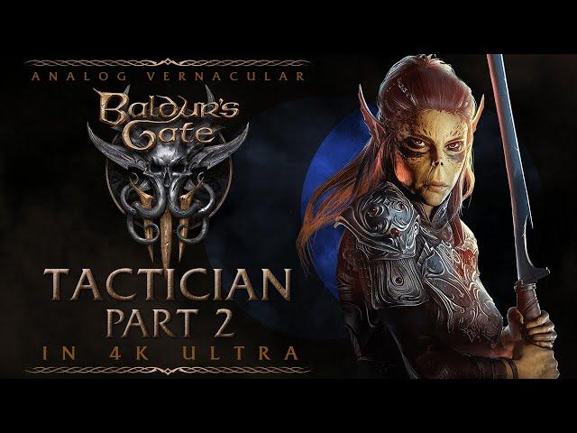 #02 Escape the Nautiloid | Baldur's Gate 3 Tactician Walkthrough | 4K Ultra PC