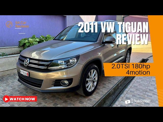 2011 VW Tiguan 2.0TSI 180hp 4motion Facelift | Reviews