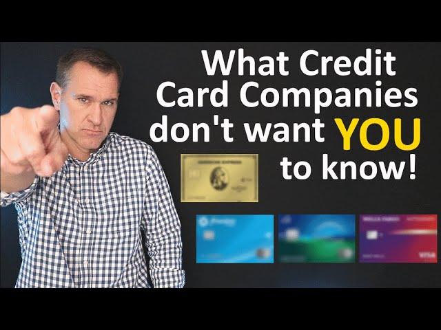 What Credit Card Companies Don't Want YOU To Know! (For Real)