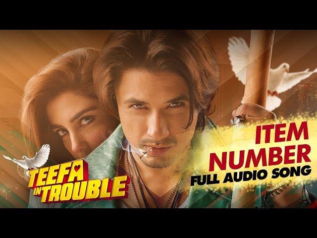 Teefa In Trouble | Item Number | Full Audio Song | Ali Zafar | Aima Baig | Maya Ali | Faisal Qureshi