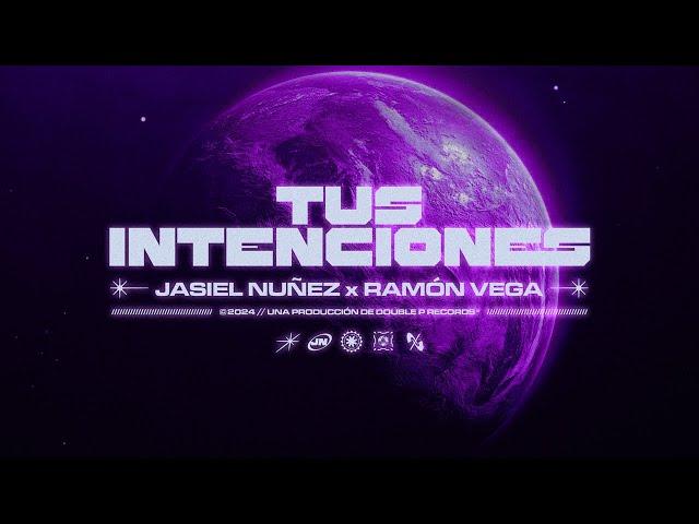 Tus Intenciones - Jasiel Nuñez, Ramón Vega (Lyric Video)