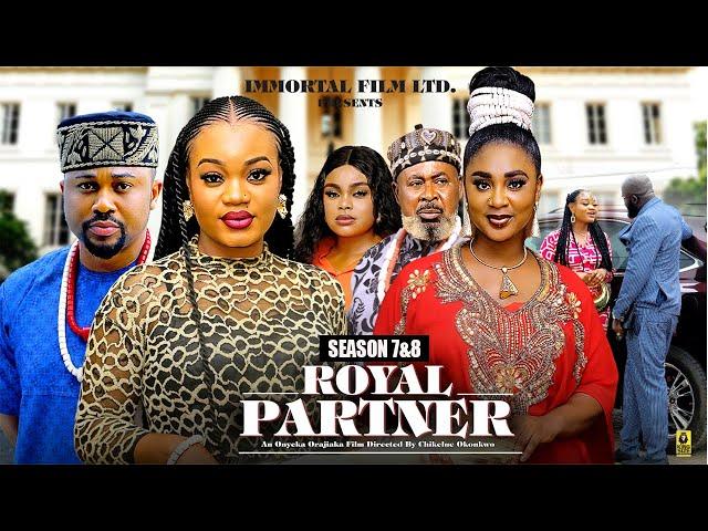 ROYAL PARTNER (SEASON 7&8) - 2024 LATEST NIGERIAN NOLLYWOOD MOVIE