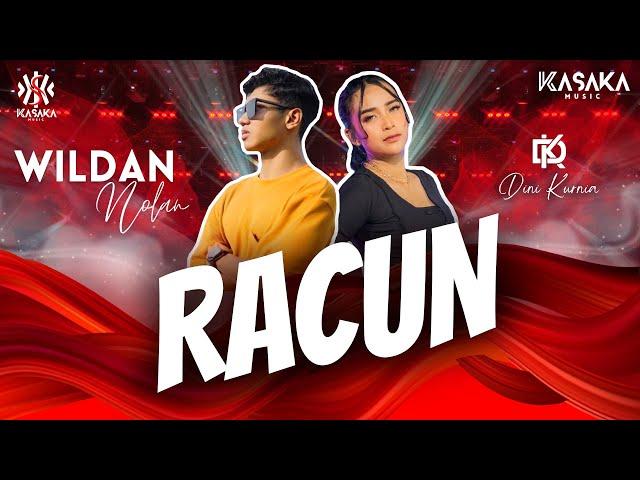 Dini Kurnia Feat. Wildan Nolan - Racun | Official Music Video
