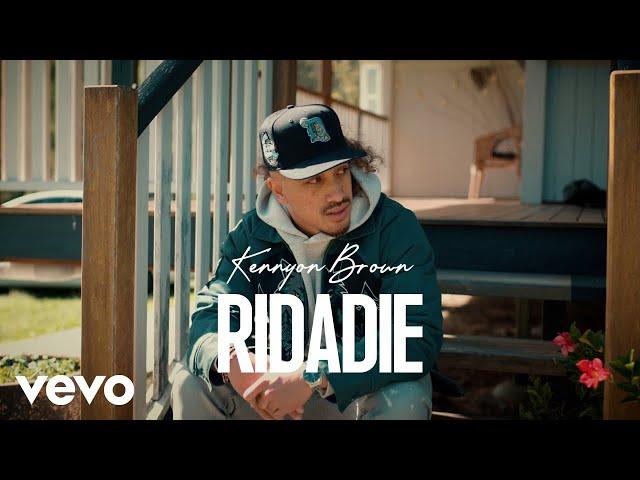 Kennyon Brown - Ridadie (Official Music Video)