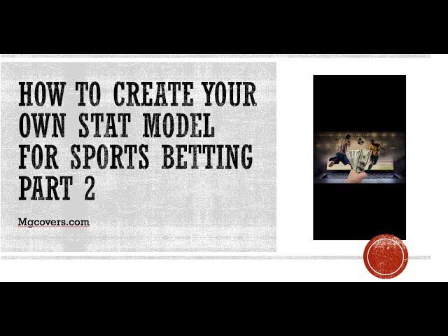 How to create your on stat model for sports betting PART 2 #sportsbetting