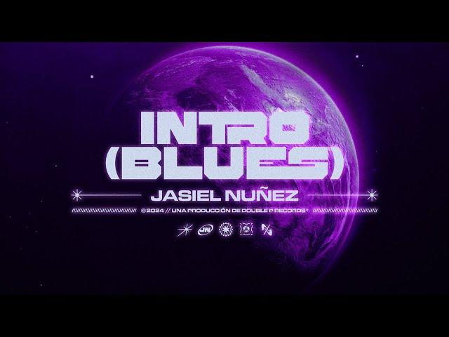 Intro (Blues) - Jasiel Nuñez (Lyric Video)