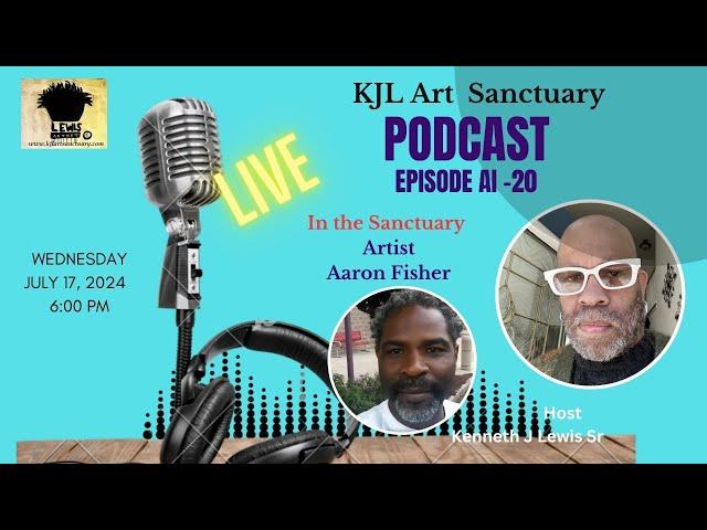 KJL Podcast Channel Interview Artist Aaron Fisher