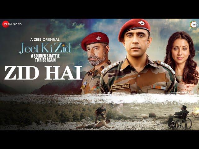 Zid Hai - Jeet Ki Zid | Amit Sadh Sushant. Amrita Puri | Diptarka Bose | Nikhil Sachan