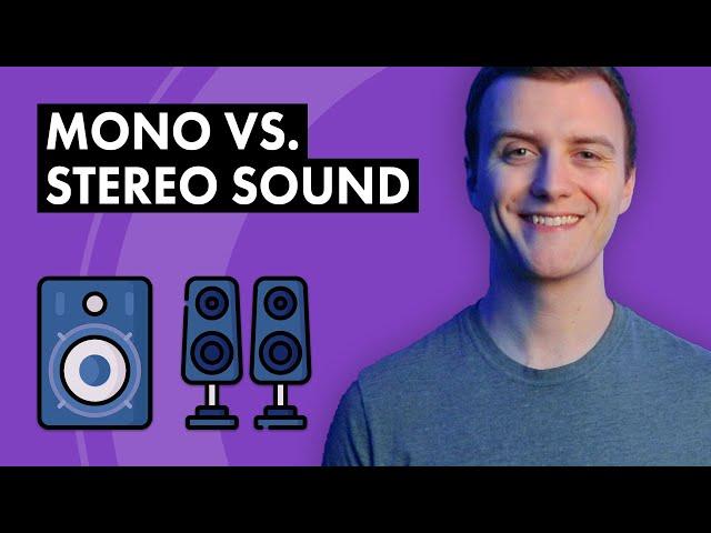 Mono vs. Stereo Sound: The Difference Explained (With Audio Examples)