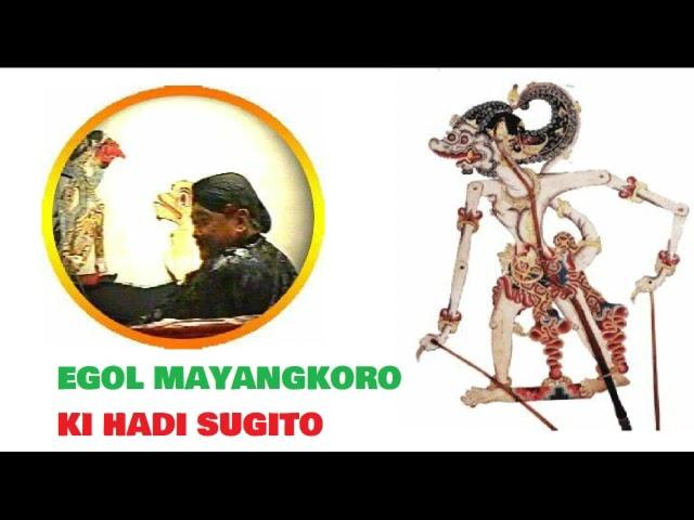 EGOL MAYANGKORO KI HADI SUGITO FULL