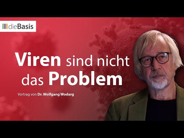 Viren sind nicht das Problem: Bleiben Sie besonnen – Wolfgang Wodarg | dieBasis 2024