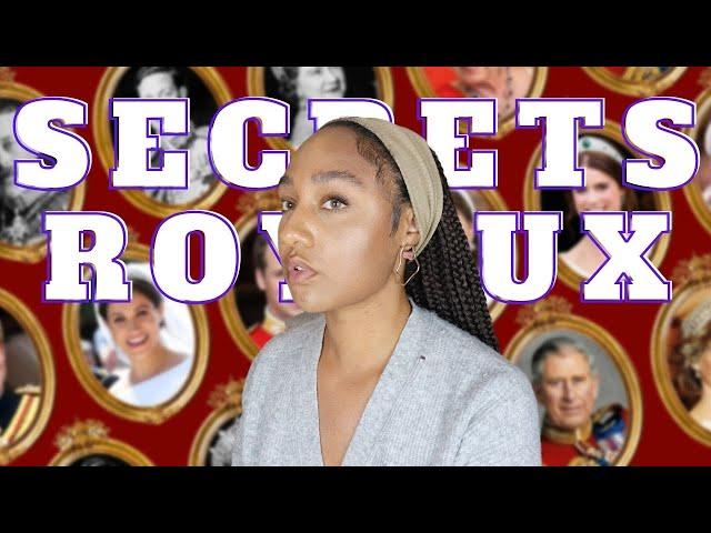 LES SECRETS (juicy) DE LA FAMILLE ROYALE