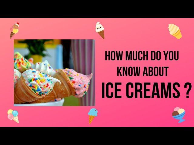 How much do you know about Ice creams? Ice cream challenge! @quizanvi
