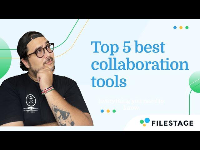 5 Best Collaboration Tools