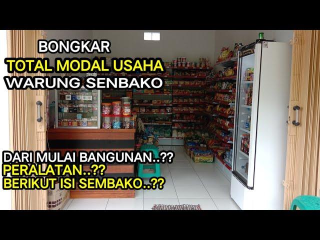 HITUNG TOTAL MODAL USAHA WARUNG SEMBAKO MULAI DARI BANGUNAN,PERALATAN,BERIKUT ISI SEMBAKO || TOKO