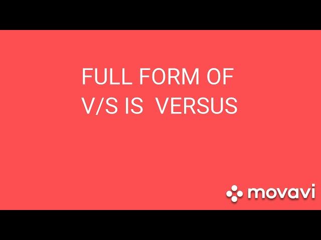 Full form of V/S || Authentic Info TV