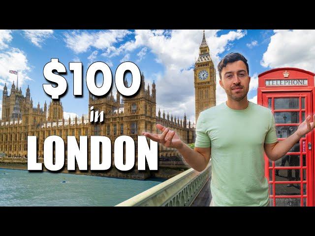 What Can $100 Get in LONDON !?