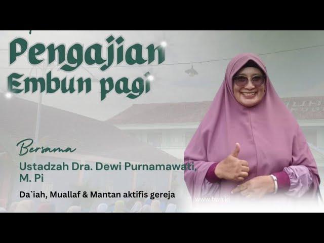 Mualaf, terbaru 2024 Ibu. Dra. Dwi Purnamawati,MPd.I (Mantan aktifis gereja dari solo). @SangTrang