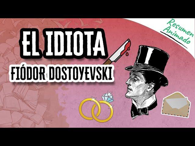 El Idiota por Fiódor Dostoyevski | Resúmenes de Libros