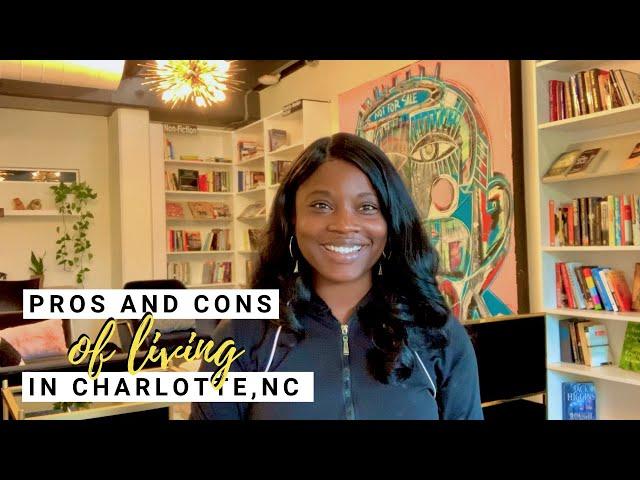 Pros and Cons of Living in Charlotte