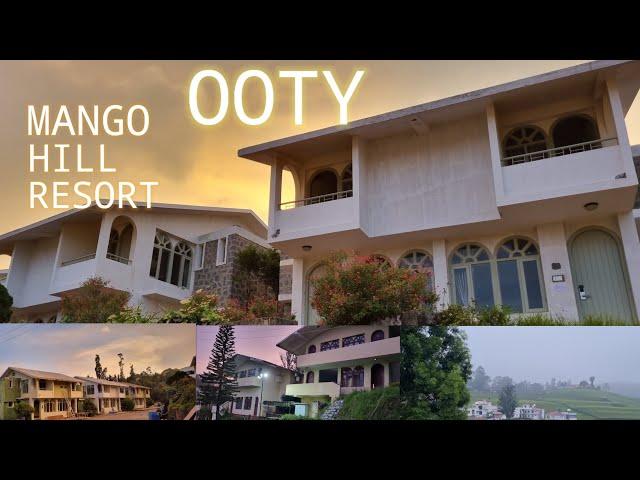 Mango Hill Resort Ooty| Best Budget Resort in Ooty